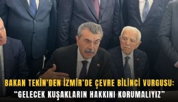 Bakan Tekin’den İzmir'de çevre bilinci vurgusu: Gelecek kuşakların hakkını korumalıyız