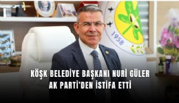 Köşk Belediye Başkanı Nuri Güler AK Parti’den istifa etti