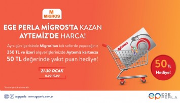Ege Perla Migros alışverişlerinde akaryakıt kazandırıyor