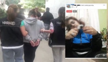 Uyuşturucu kullanırken sosyal medyada canlı yayın yapan kadın gözaltına alındı  