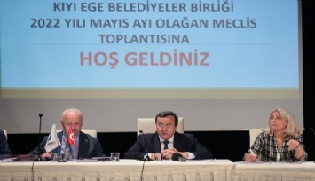 Kıyı Ege Belediyeler Birliği’nin Faaliyet Raporu onaylandı