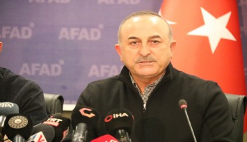 Dışişleri Bakanı Mevlüt Çavuşoğlu: ’88 ülkeden bize yardım geldi’