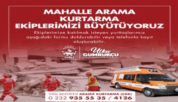 Çiğli Belediyesi Mahalle Arama Kurtarma Ekibine Yeni Gönüllüler Arıyor