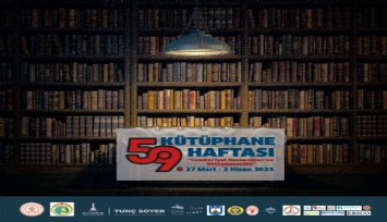 Büyükşehir 59. Kütüphane Haftası’nı etkinliklerle kutlayacak