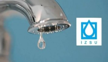 İZSU kesinti programını güncelledi: İzmir’de her gün sular kesilecek