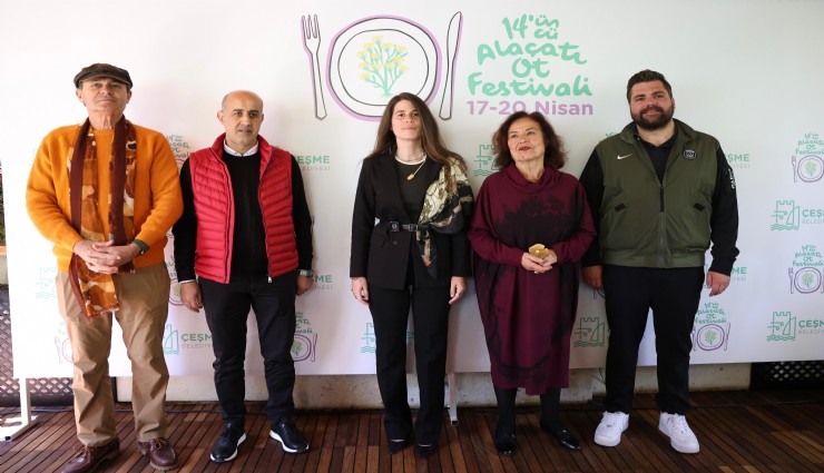 14. Alaçatı Ot Festivali, ''Toprak, Zaman ve Tat'' temasıyla 17-20 Nisan’da kapılarını açıyor
