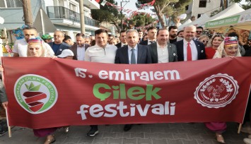 Emiralem Çilek Festivali, kapılarını 15. kez açtı