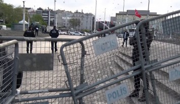 Taksim Meydanı ve İstiklal Caddesi’ne çıkan yollarda 1 Mayıs tedbirleri