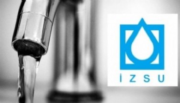 İZSU uyardı: İzmir'in 6 ilçesinde su kesintisi olacak