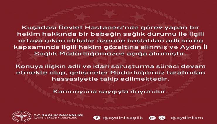 İl Sağlık Müdürlüğü’nden Kuşadası’ndaki bebek iddiasıyla ilgili açıklama