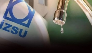 İZSU duyurdu: O ilçede planlı su kesintisi