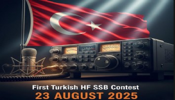 Türkiye’de ilk kez HF bandında uluslararası amatör telsiz yarışması düzenleniyor