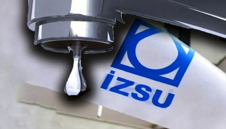 İzmir'de 6 saatlik su kesintisi: Çiğli, Karşıyaka, Bornova, Bayraklı, Gaziemir