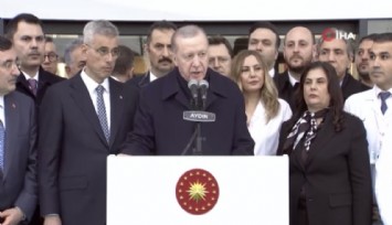 Cumhurbaşkanı Erdoğan: 'Her açıdan gurur verici bir şifa merkezini Aydın’ımıza kazandırıyoruz'