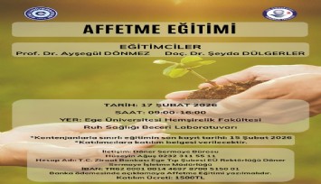 Ege Üniversitesi Hemşirelik Fakültesi’nden affetme eğitimi