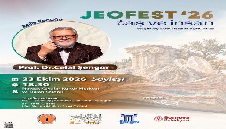 Bornova’da JEOFEST ’26 heyecanı: Celal Şengör açılışı yapacak