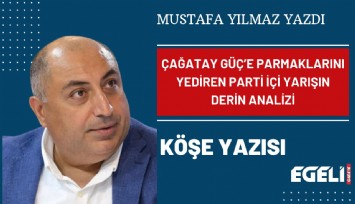 Çağatay Güç’e parmaklarını yediren parti içi yarışın derin analizi