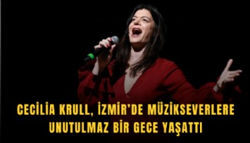 Cecilia Krull, İzmir’de müzikseverlere unutulmaz bir gece yaşattı