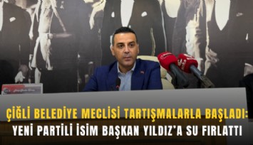 Çiğli Belediye Meclisi tartışmalarla başladı: YENİ Partili isim Başkan Yıldız’a su fırlattı