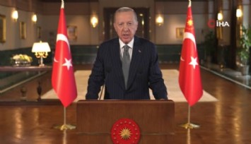 Cumhurbaşkanı Erdoğan: 'Türkiye hamdolsun bugün dünden daha güçlüdür'