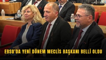 EBSO’da yeni dönem meclis başkanı belli oldu
