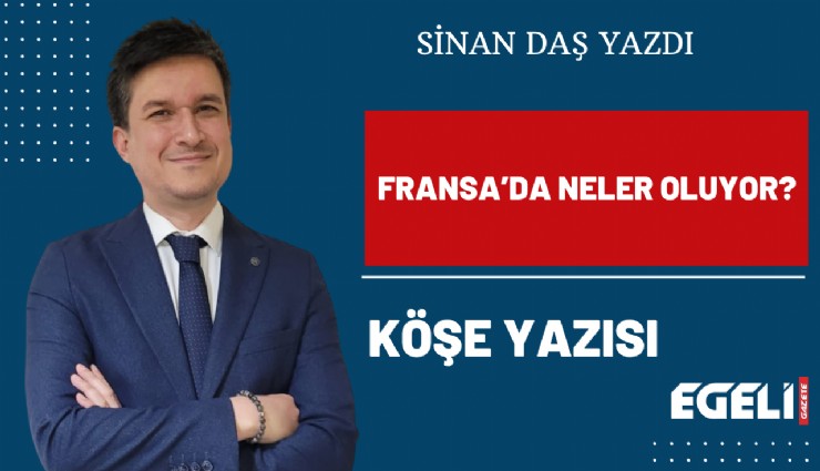 Fransa’da Neler Oluyor?