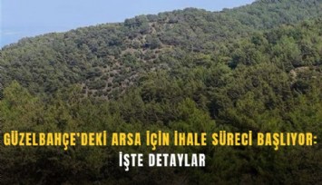 Güzelbahçe’deki arsa için ihale süreci başlıyor: İşte detaylar