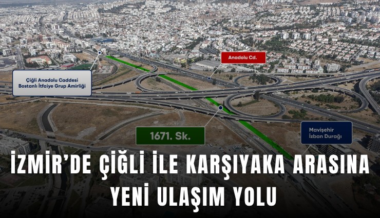 İzmir’de Çiğli ile Karşıyaka arasına yeni ulaşım yolu