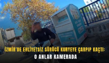 İzmir’de ehliyetsiz sürücü kuryeye çarpıp kaçtı: O anlar kamerada