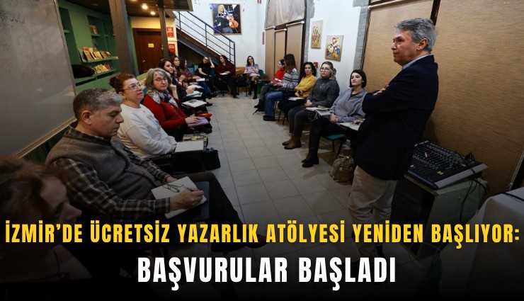 İzmir’de ücretsiz yazarlık atölyesi yeniden başlıyor: Başvurular başladı