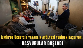 İzmir’de ücretsiz yazarlık atölyesi yeniden başlıyor: Başvurular başladı