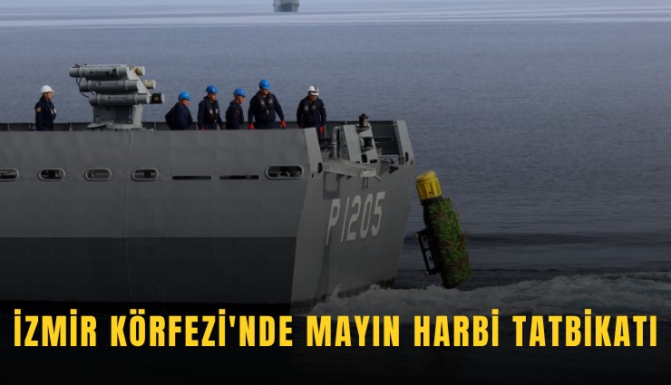 İzmir Körfezi'nde mayın harbi tatbikatı