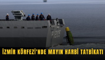İzmir Körfezi'nde mayın harbi tatbikatı