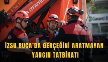 İZSU Buca’da gerçeğini aratmayan yangın tatbikatı