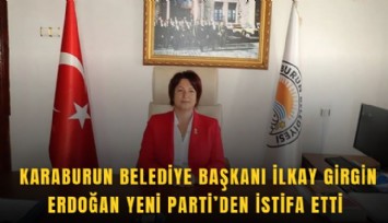 Karaburun Belediye Başkanı Erdoğan YENİ Parti’den istifa etti