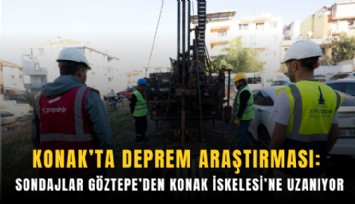Konak’ta deprem araştırması: Sondajlar Göztepe’den Konak İskelesi’ne uzanıyor