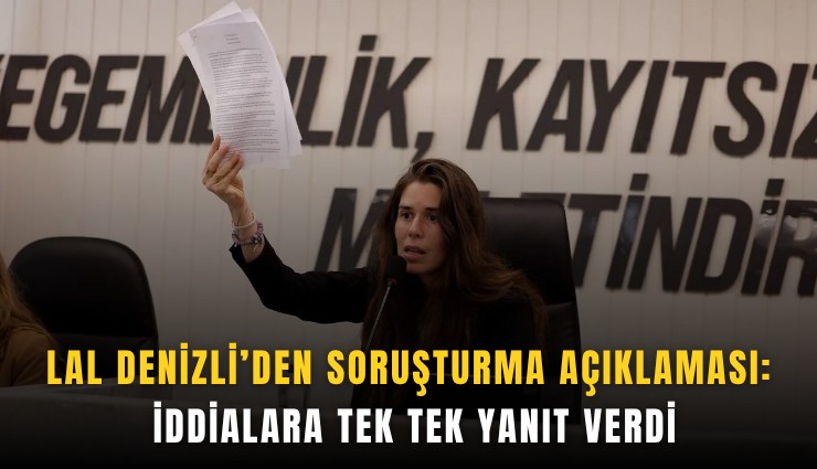 Lal Denizli’den soruşturma açıklaması: İddialara tek tek yanıt verdi