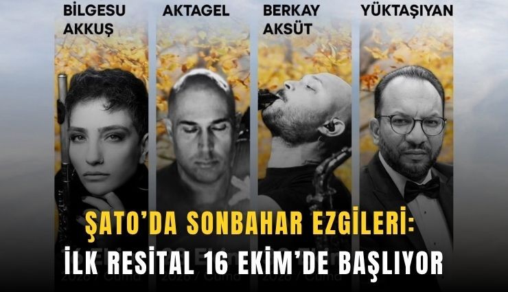 Şato’da sonbahar ezgileri: İlk resital 16 Ekim’de