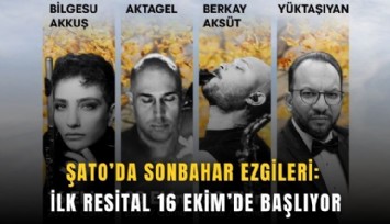 Şato’da sonbahar ezgileri: İlk resital 16 Ekim’de