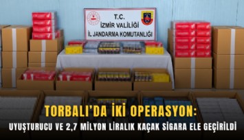 Torbalı’da iki operasyon: Uyuşturucu ve 2,7 milyon liralık kaçak sigara ele geçirildi