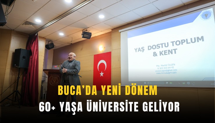 Buca’da yeni dönem: 60+ yaşa üniversite geliyor