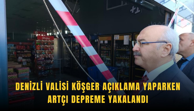 Denizli Valisi Köşger açıklama yaparken artçı depreme yakalandı