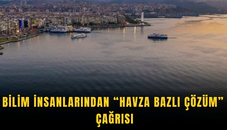 Bilim insanlarından havza bazlı çözüm çağrısı