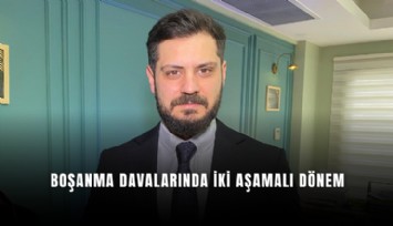 Boşanma davalarında iki aşamalı dönem