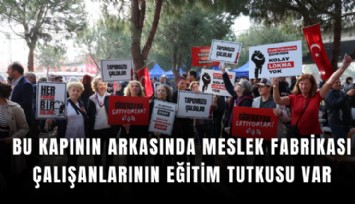 Bu kapının arkasında Meslek Fabrikası çalışanlarının eğitim tutkusu var