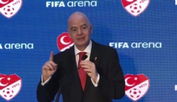 FIFA Başkanı Infantino, Türkiye tezahüratı yaptı