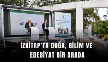 İZKİTAP’ta doğa, bilim ve edebiyat bir arada