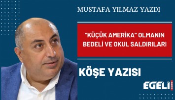 Küçük Amerika olmanın bedeli ve okul saldırıları
