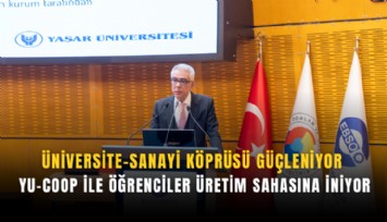 Üniversite-sanayi köprüsü güçleniyor: YU-COOP ile öğrenciler üretim sahasına iniyor