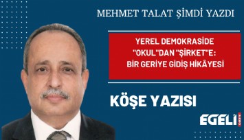 Yerel demokraside 'okul'dan 'şirket'e: Bir geriye gidiş hikyesi